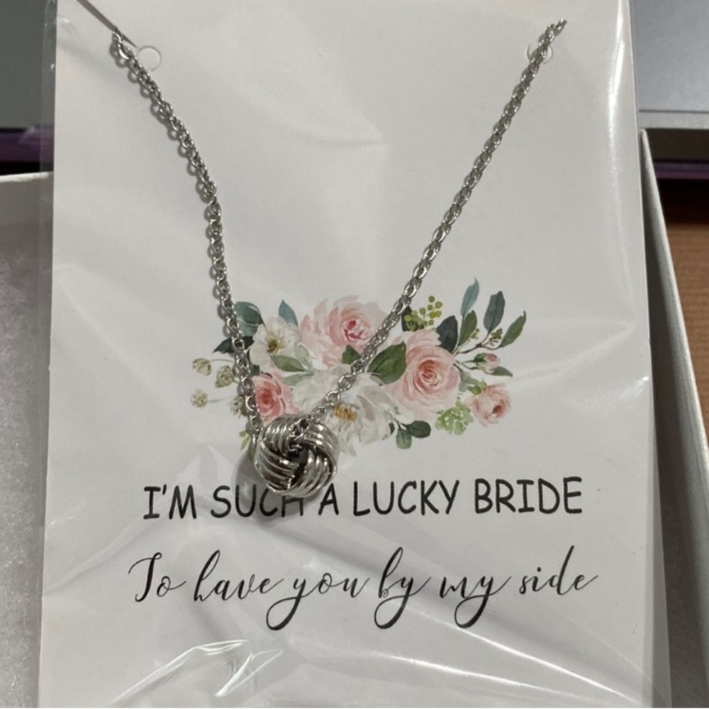 I’m such a lucky Bride to have you had a bridesmaid Necklace